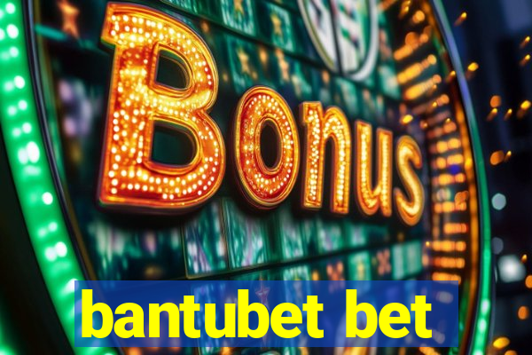 bantubet bet